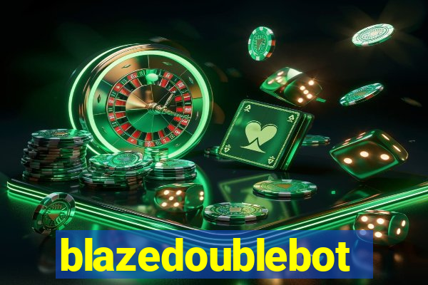 blazedoublebot