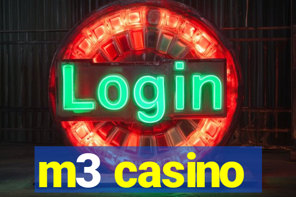 m3 casino