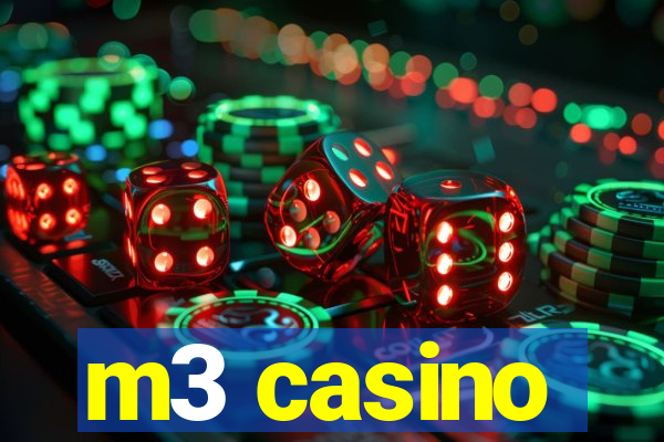 m3 casino