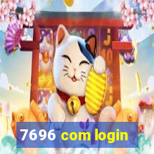 7696 com login