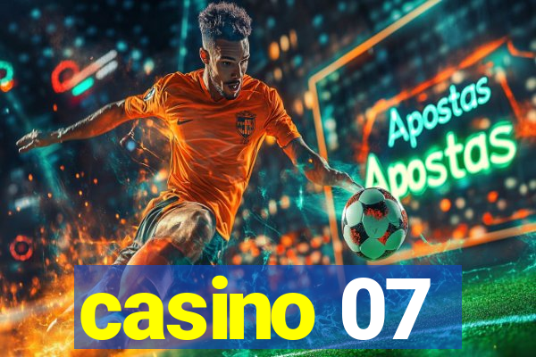 casino 07