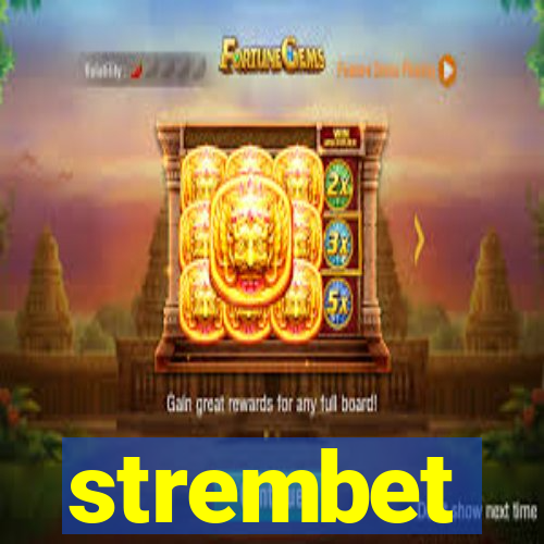 strembet