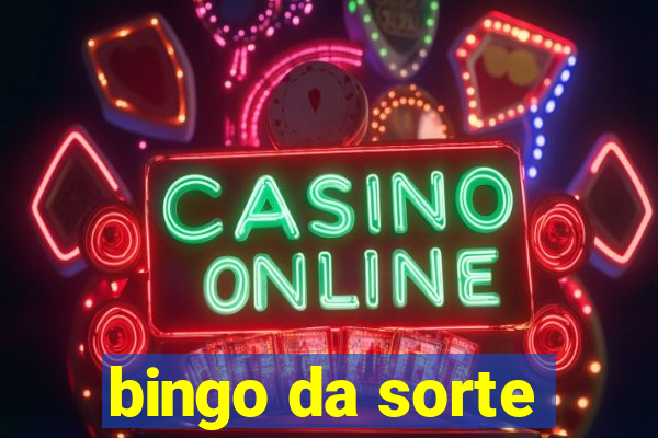 bingo da sorte