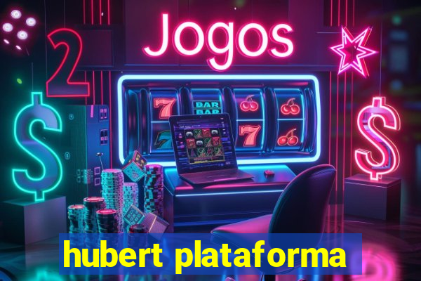 hubert plataforma