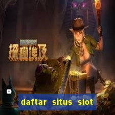 daftar situs slot gacor terbaru