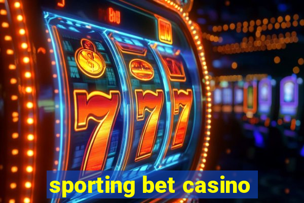 sporting bet casino