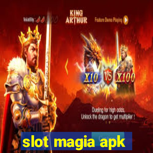 slot magia apk