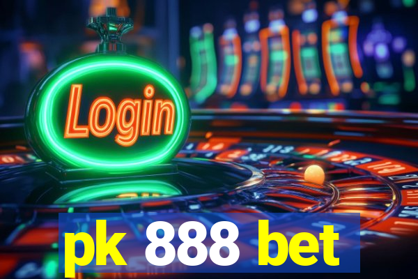 pk 888 bet