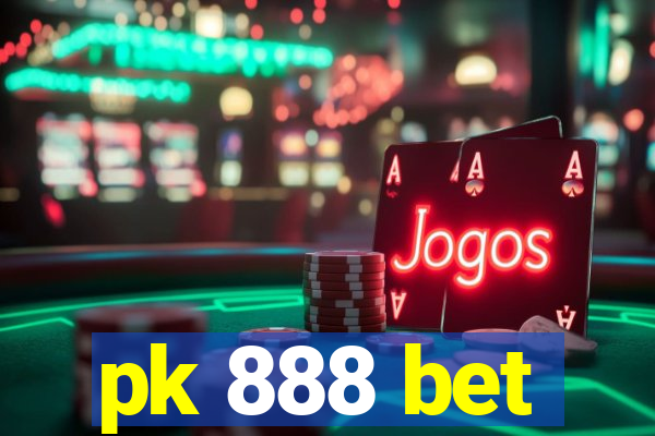 pk 888 bet