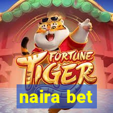 naira bet