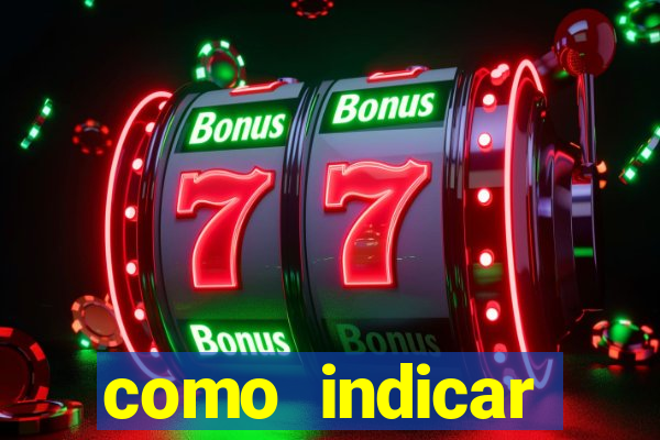 como indicar estrela bet