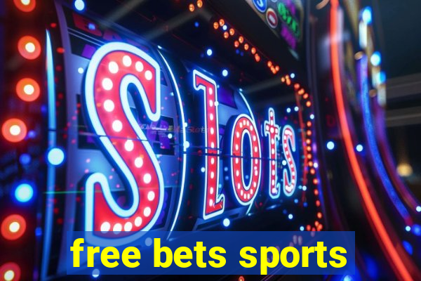 free bets sports