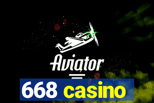 668 casino