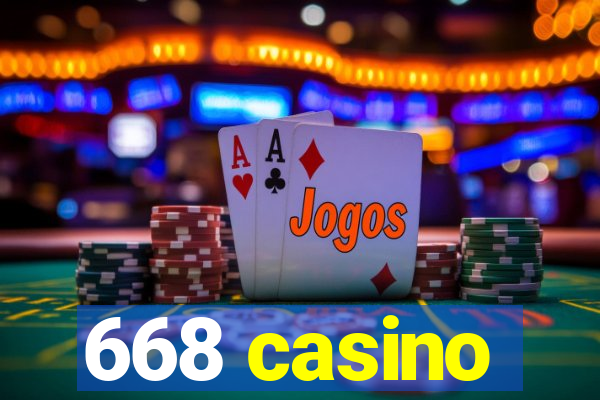 668 casino