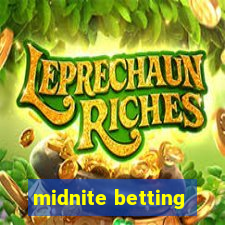 midnite betting