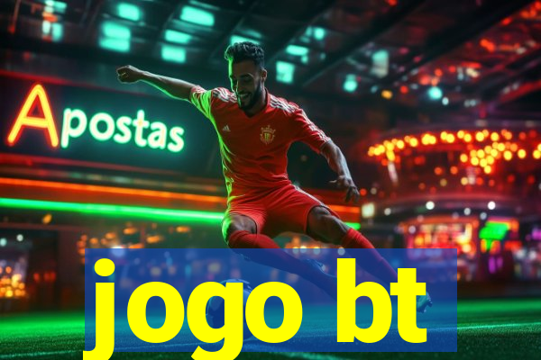 jogo bt