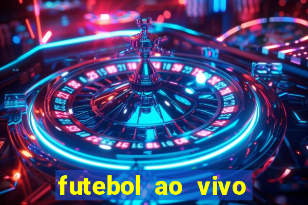 futebol ao vivo sem travar