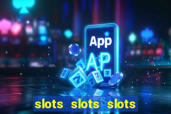 slots slots slots free bonus