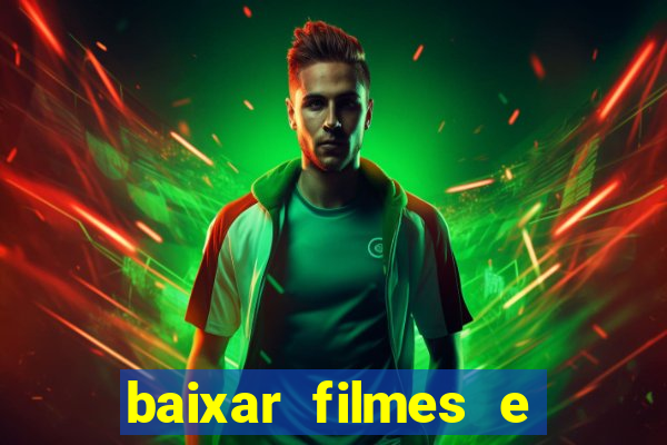 baixar filmes e series em mp4