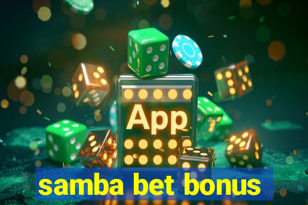 samba bet bonus