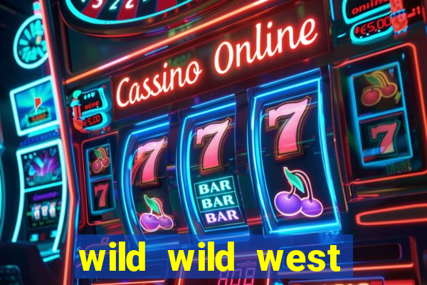 wild wild west slot gratis