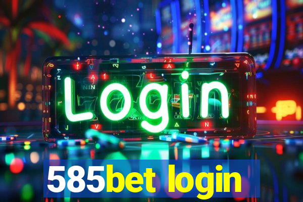 585bet login