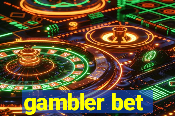 gambler bet