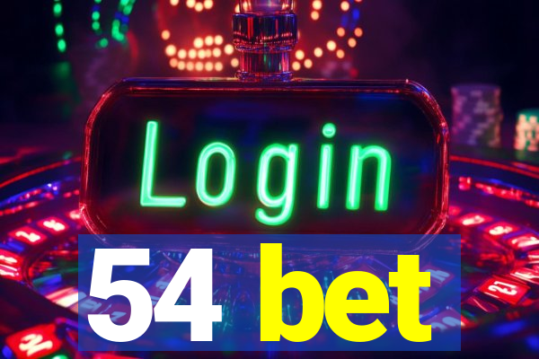 54 bet