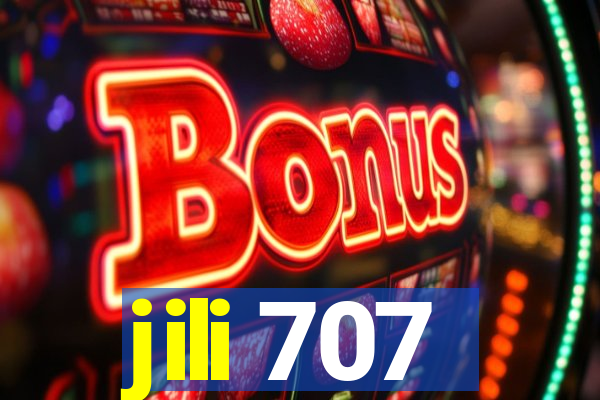 jili 707