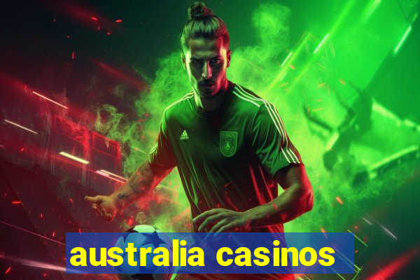 australia casinos