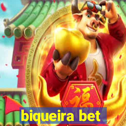 biqueira bet