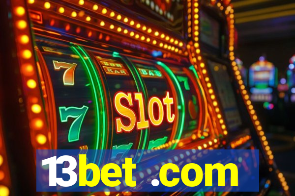 13bet .com