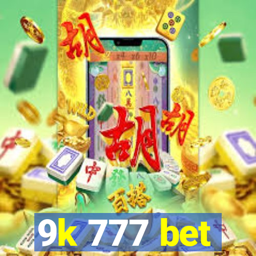 9k 777 bet