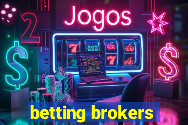 betting brokers