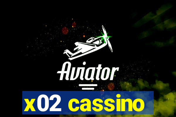 x02 cassino