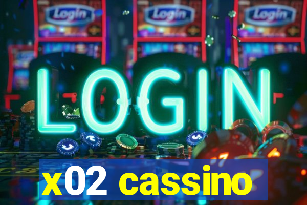 x02 cassino