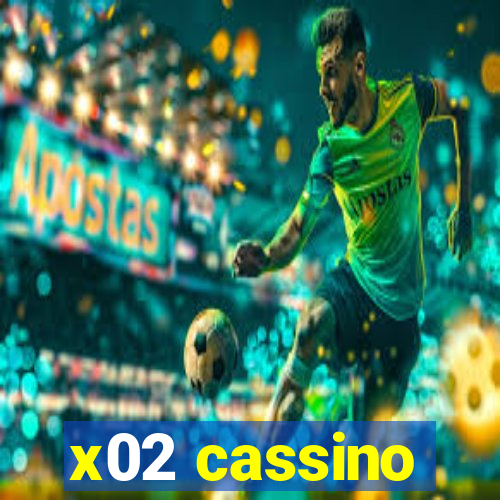 x02 cassino