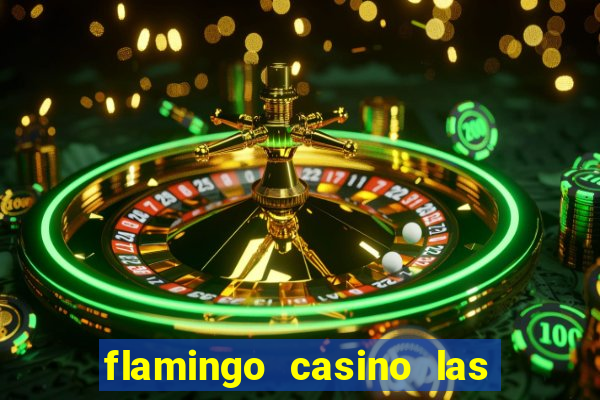 flamingo casino las vegas pictures