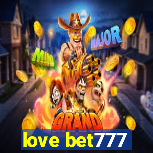 love bet777