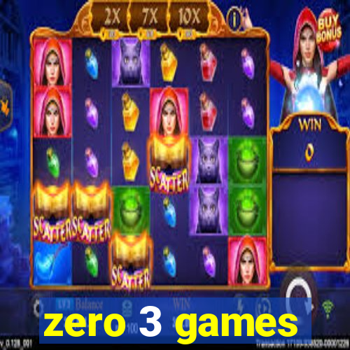 zero 3 games