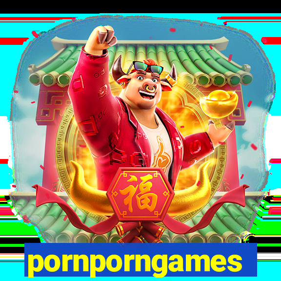 pornporngames