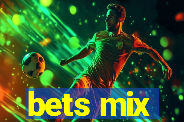 bets mix