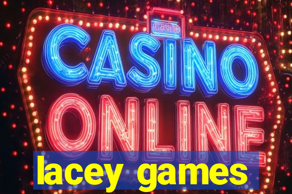 lacey games