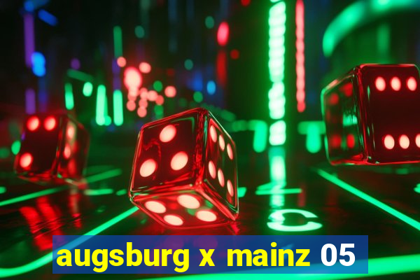 augsburg x mainz 05