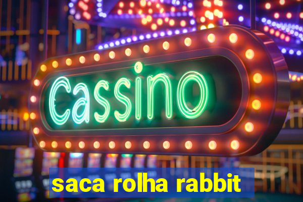 saca rolha rabbit