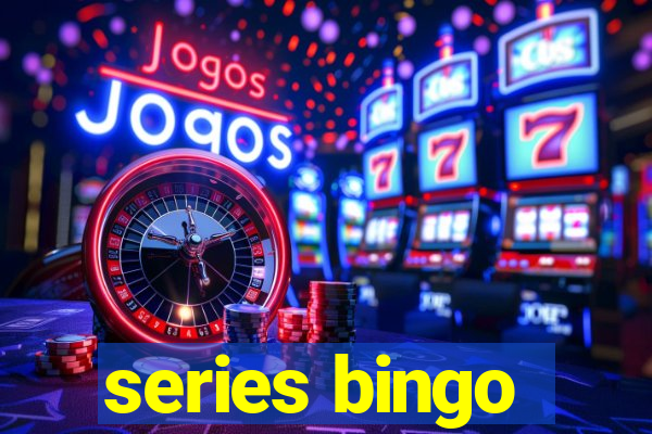 series bingo