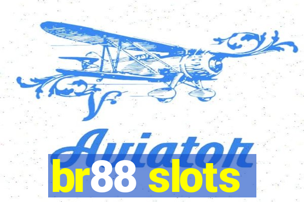 br88 slots