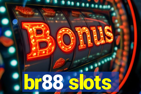 br88 slots