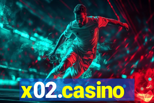 x02.casino