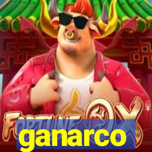 ganarco